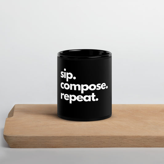 Sip. Compose. Repeat - Black Glossy Mug